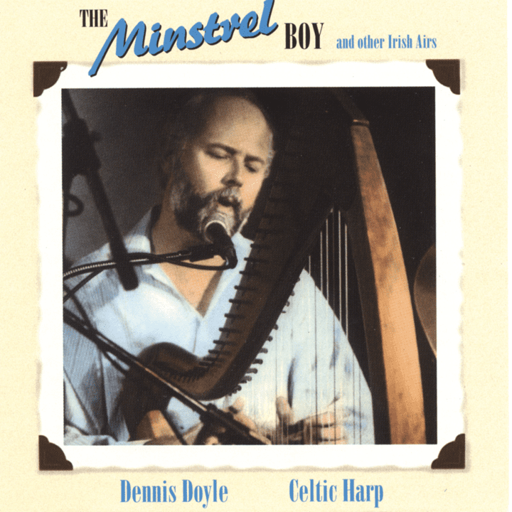 Dennis Doyle - The Minstrel Boy