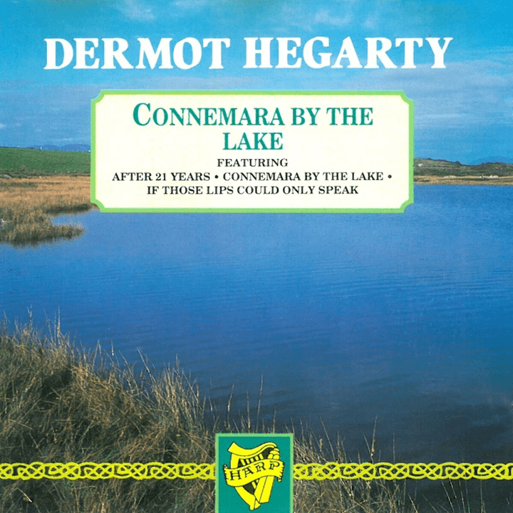 Dermot Hegarty - Connemara By The Lake