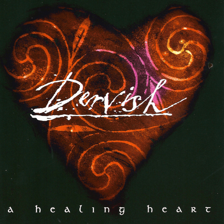 Dervish - A HealIng Heart