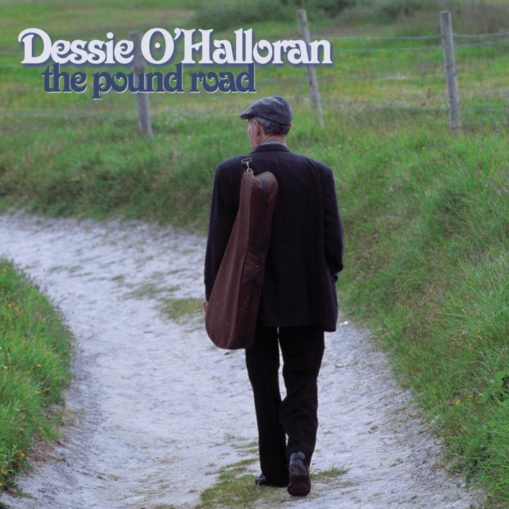 Dessie O'Halloran - The Pound Road