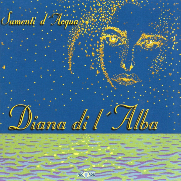 Diana Di L'alba - Sumenti D'Acqua