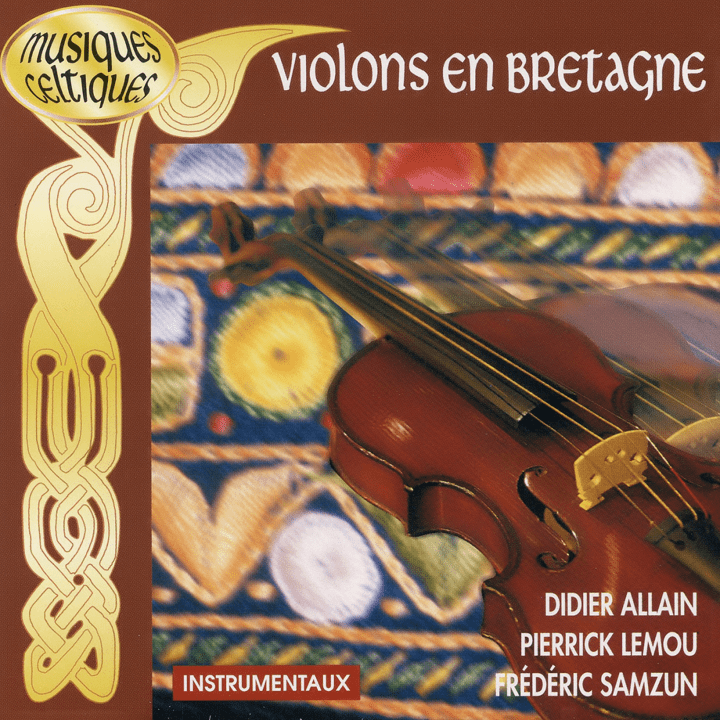 Didier Allain, Pierrick Lemou, Frédéric Samzun - Violons En Bretagne