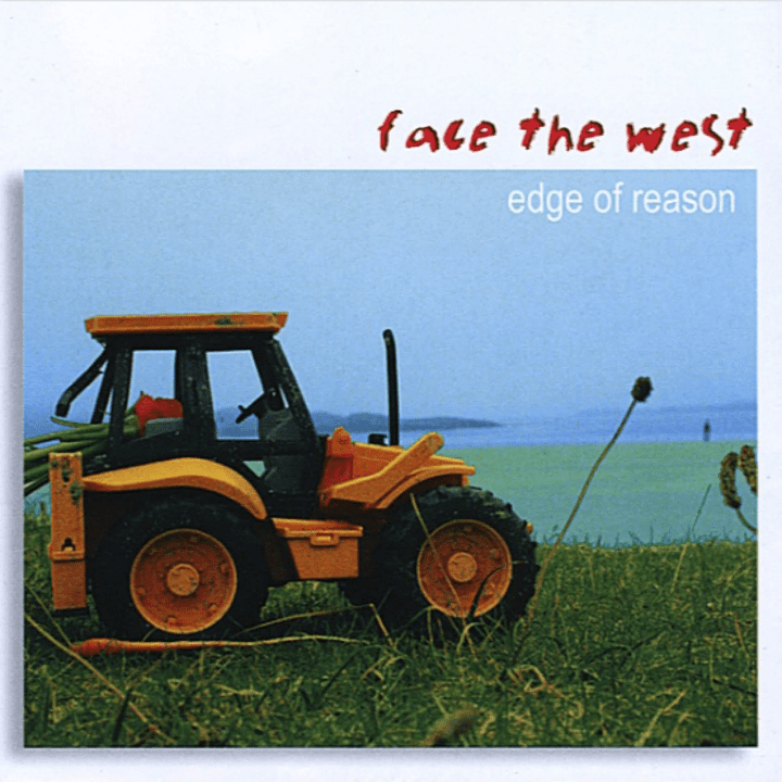 Face The West - Edge of Reason