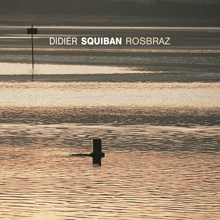 Didier Squiban - Rosbraz