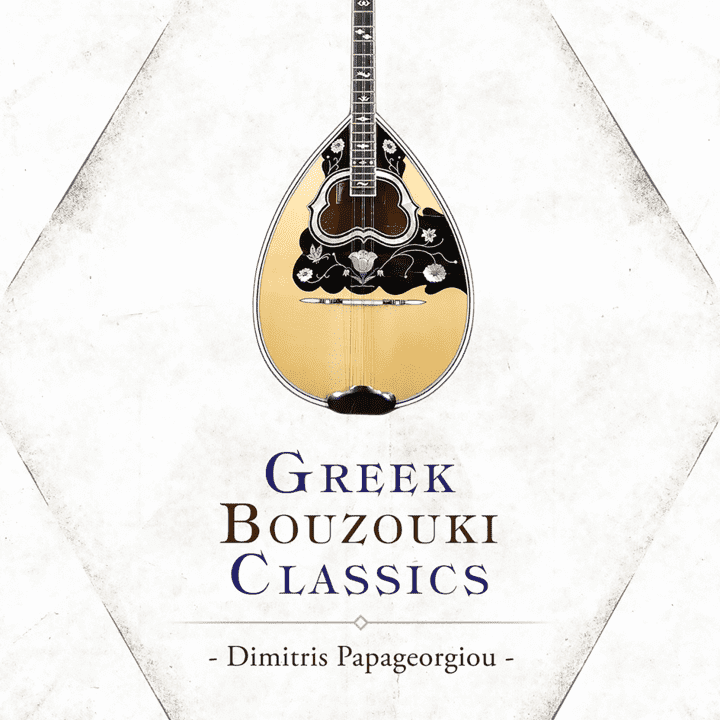 Dimitris Papageorgiou - Greek Bouzouki Classics