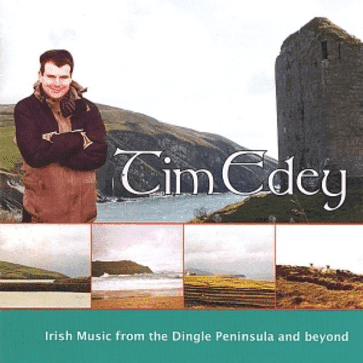 Tim Edey - Irish music from the Dingle peninsula and beyond