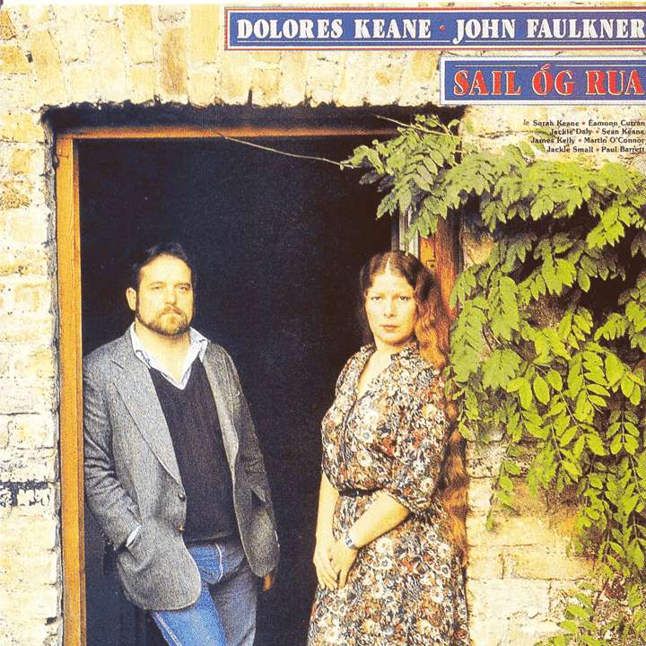 Dolores Keane, John Faulkner - Sail Óg Rua