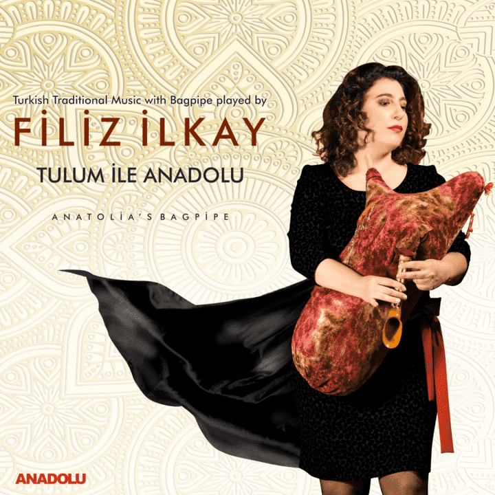 Filiz Ilkay - Tulum ile Anadolu