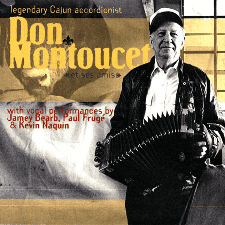 Don Montoucet - Legendary Cajun Accordionist