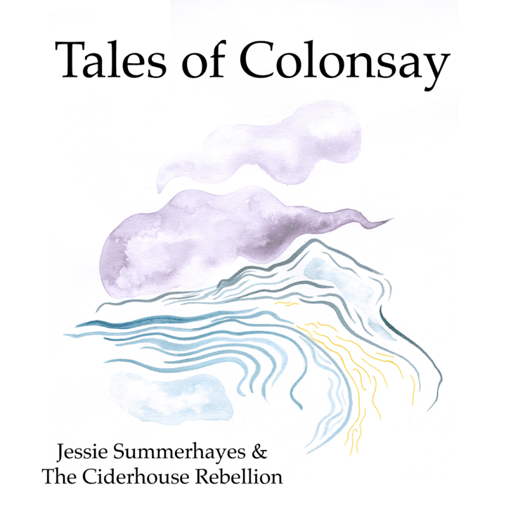 The Ciderhouse Rebellion, Jessie Summerhayes - Tales Of Colonsay