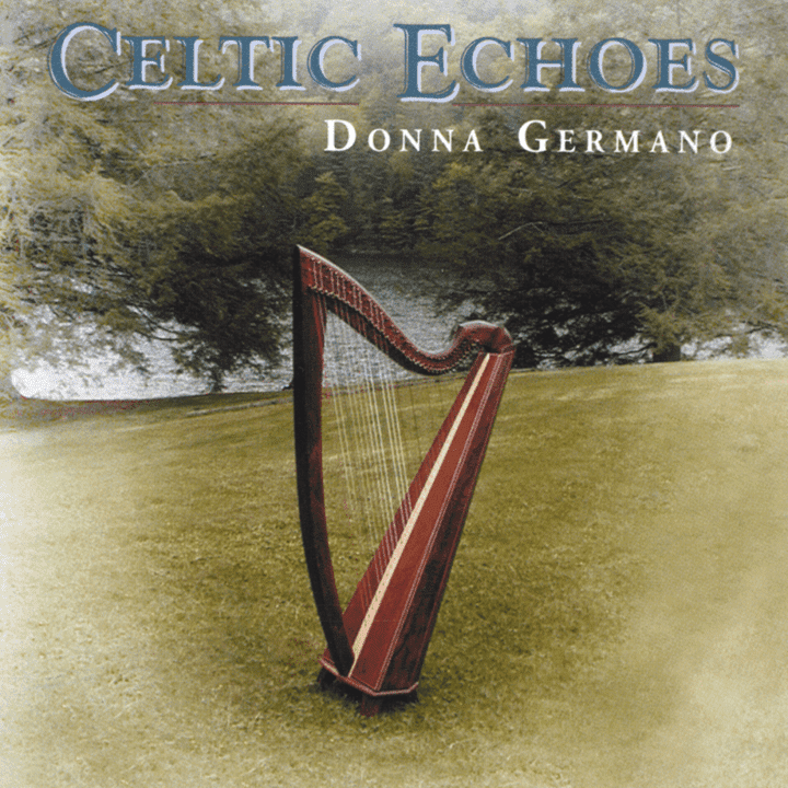 Donna Germano - Celtic Echoes