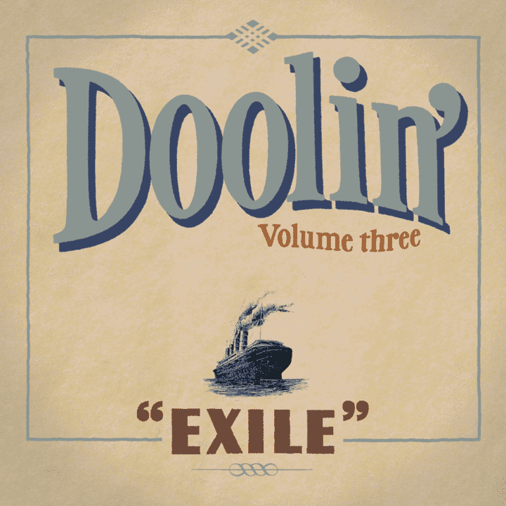 Doolin' - Exile Vol. 3