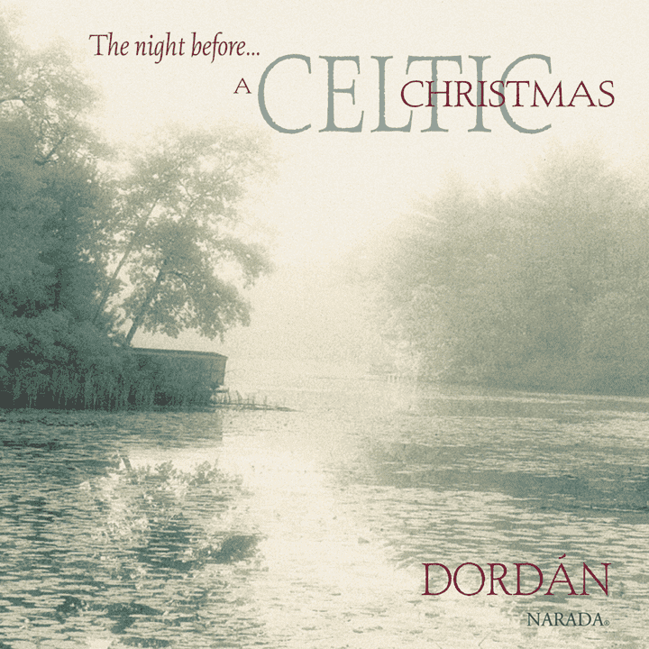 Dordán - The Night Before... A Celtic Christmas