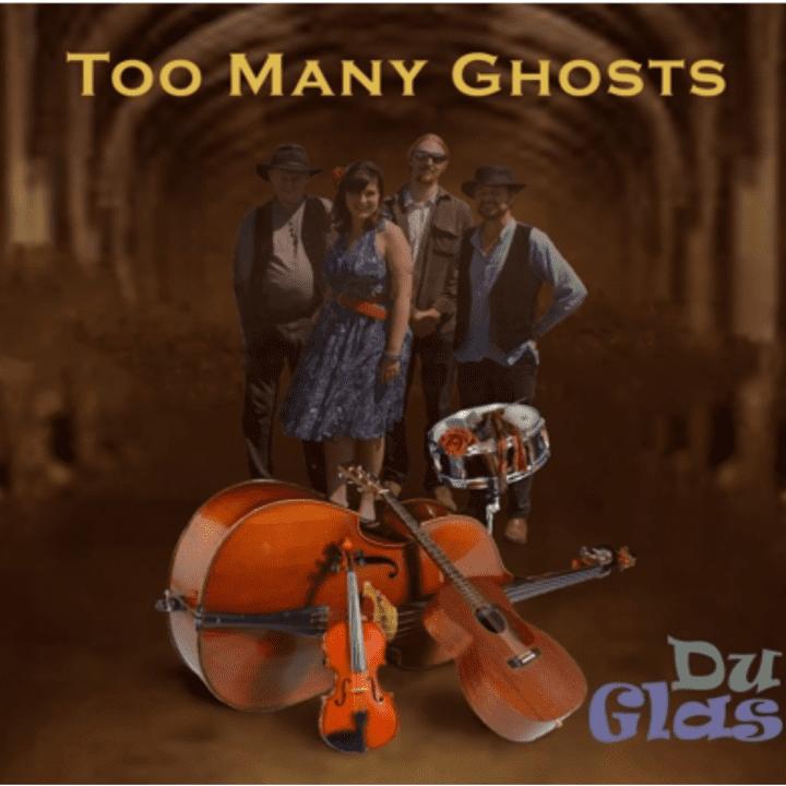 Du Glas - Too Many Ghosts