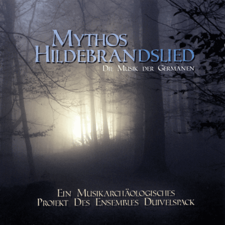 Duivelspack - Mythos Hildebrandslied