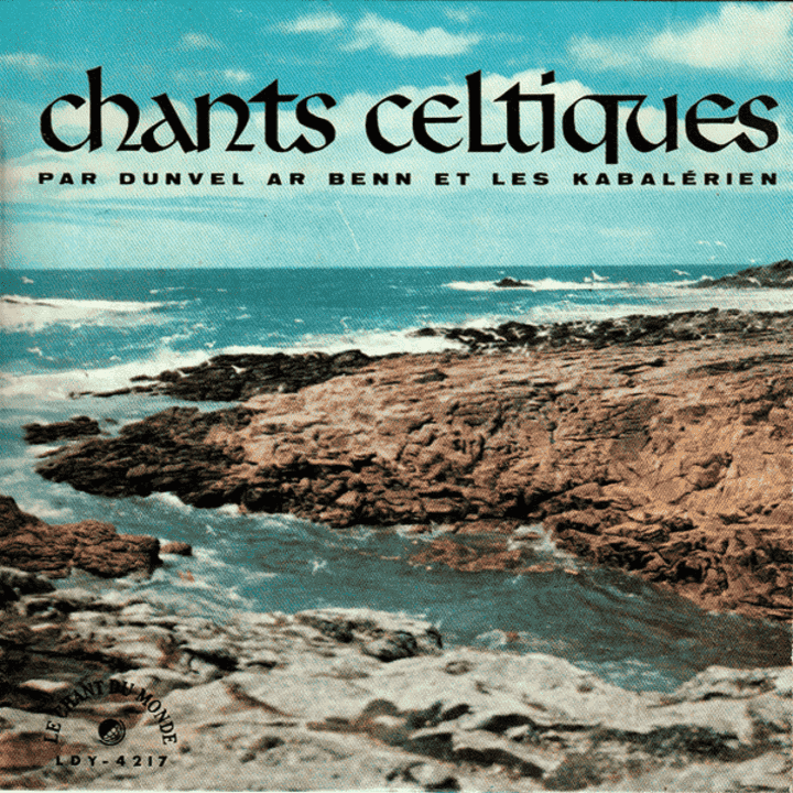 Dunvel Ar Benn Et Les Kabalerien - Chants Celtiques