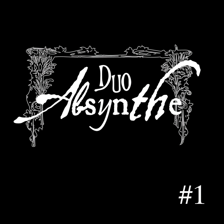 Duo Absynthe - Duo Absynthe #1