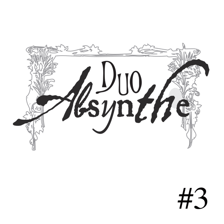 Duo Absynthe - Duo Absynthe #3