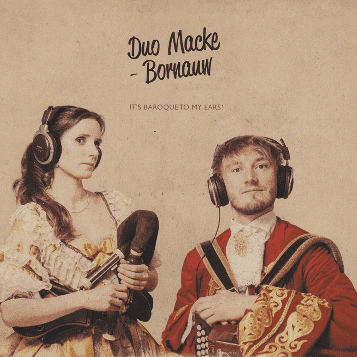 Duo Macke Bornauw - It's Baroque to My Ears!