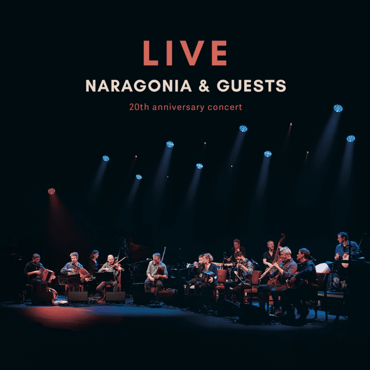 Naragonia - 20th Anniversary Concert