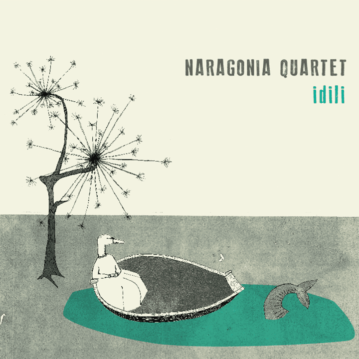 Naragonia Quartet - Idili