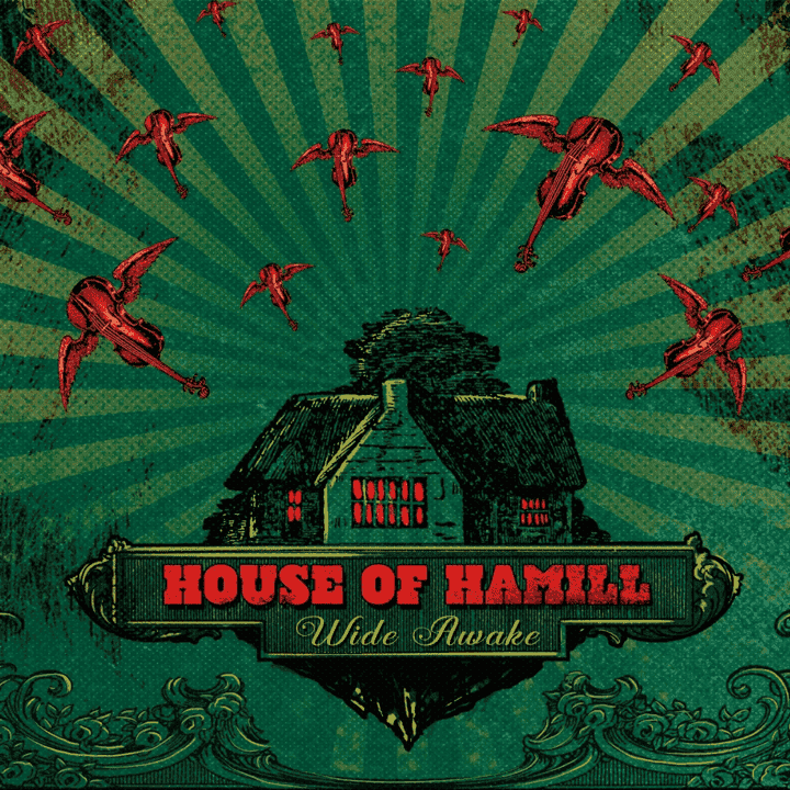 House of Hamill - Wide Awake