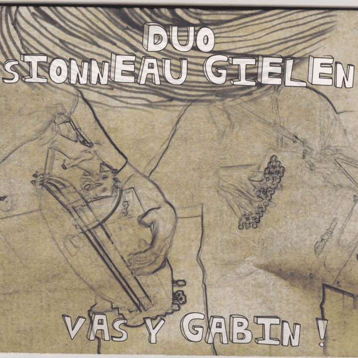 Duo Sionneau/Gielen - Vas-y Gabin !