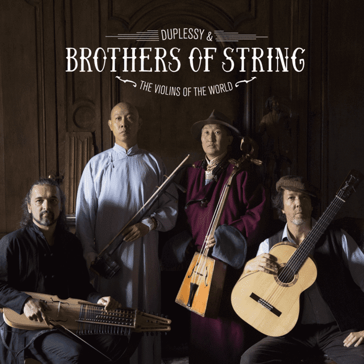 Duplessy & The Violins Of The World - Brothers of String