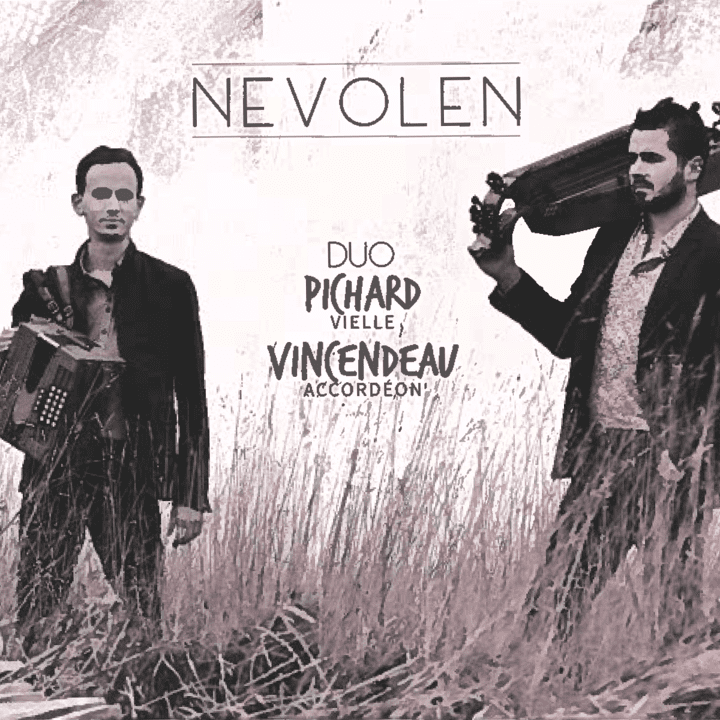 Duo Vincendeau-Pichard - Nevolen