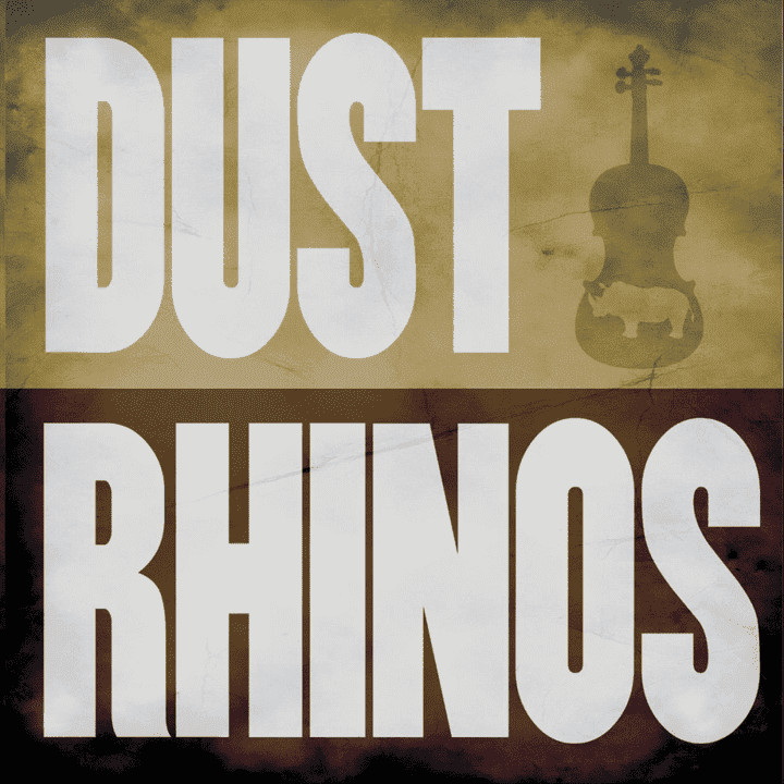 Dust Rhinos - Dust Rhinos