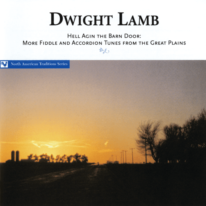 Dwight Lamb - Hell Agin The Barn Door