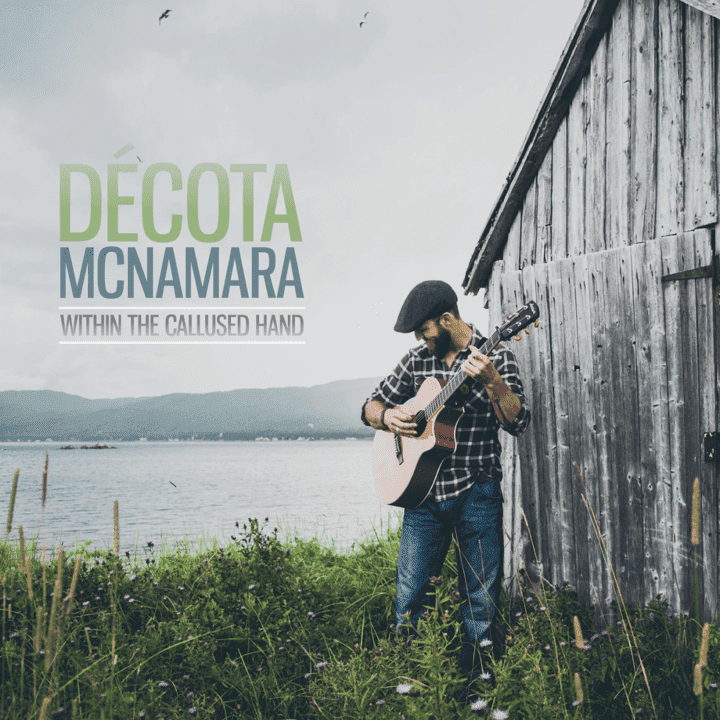 Décota McNamara - Within the Callused Hand