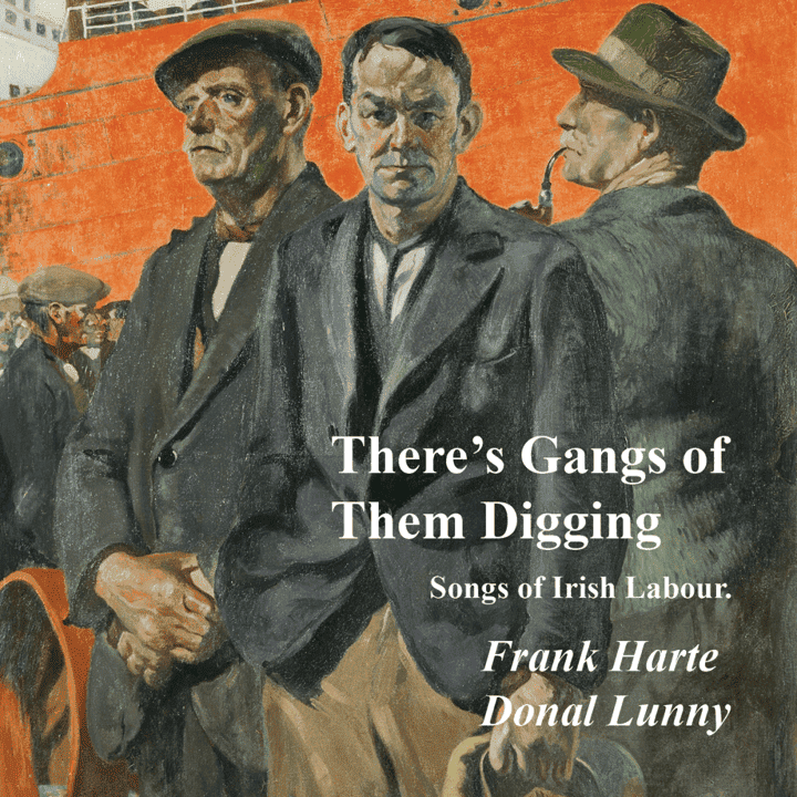 Dónal Lunny, Frank Harte - There's Gangs of Them Digging