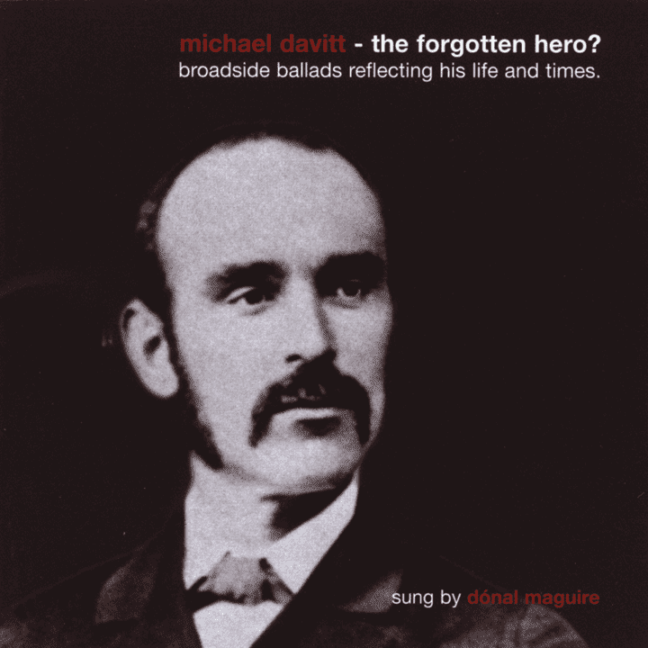 Dónal Maguire - Michael Davitt - the Forgotten Hero?