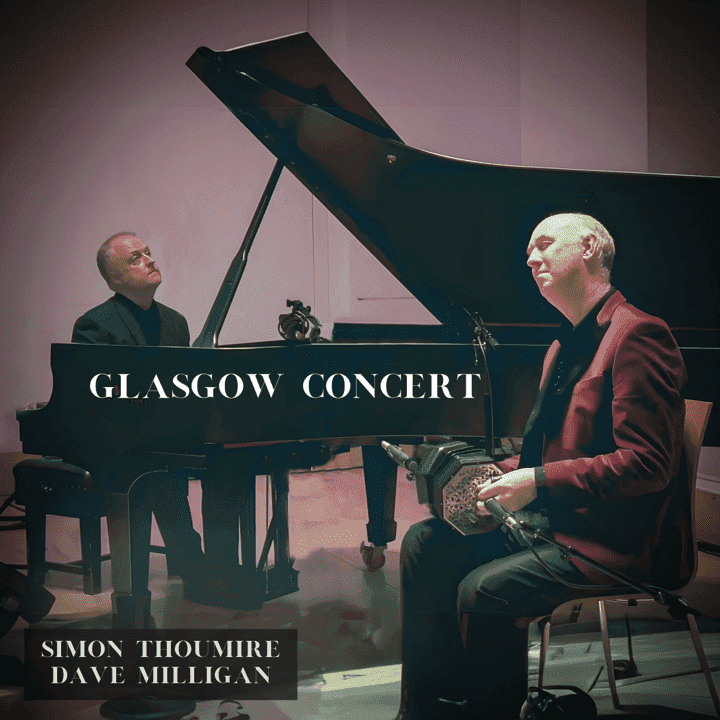 Simon Thoumire, Dave Milligan - Glasgow Concert