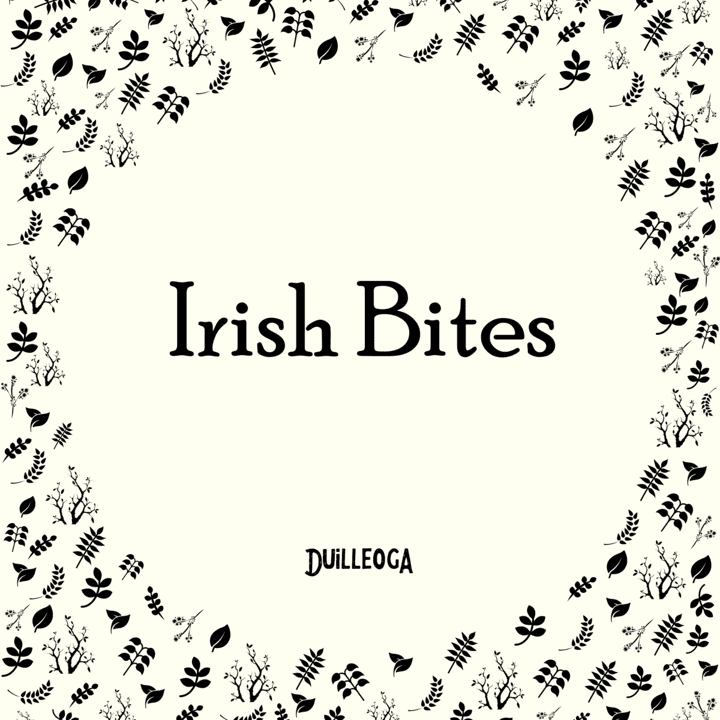 Duilleoga - Irish Bites