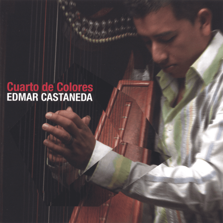 Edmar Castaneda - Cuarto de Colores