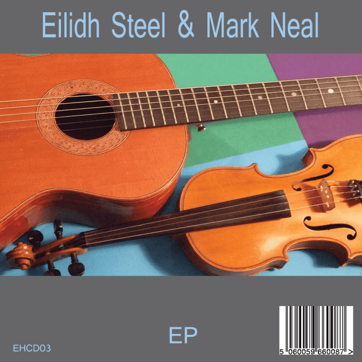 Eilidh Steel & Mark Neal - EP