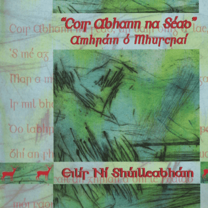 Eilís Ní Shúilleabháin - Cois Abhann Na Séad