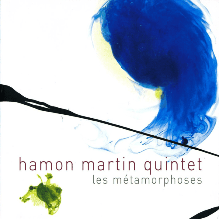 Hamon Martin Quintet - Les métamorphoses