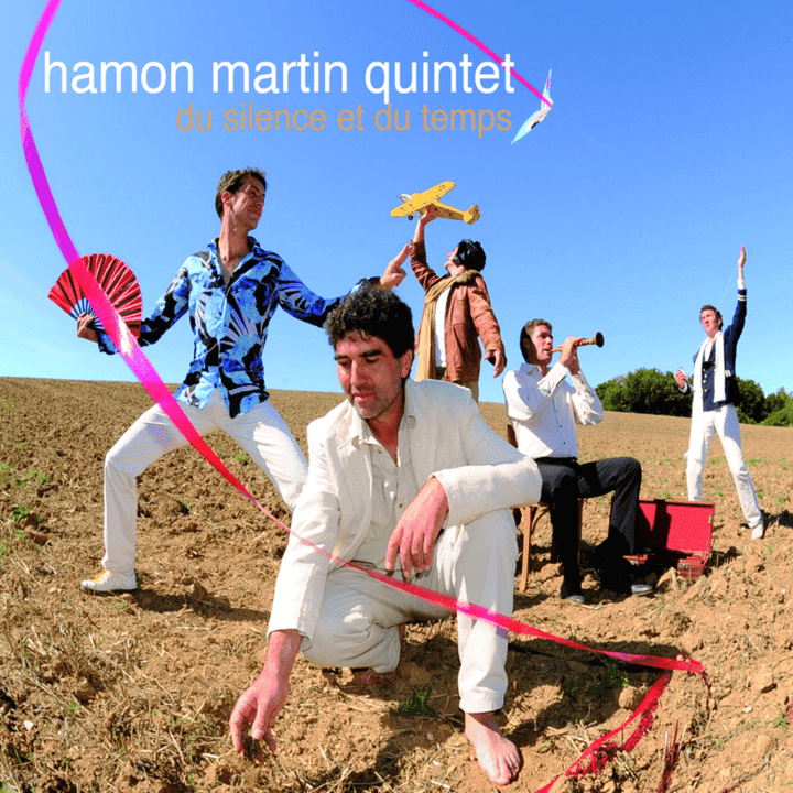 Hamon Martin Quintet - Du silence et du temps