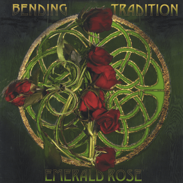 Emerald Rose - Bending Tradition