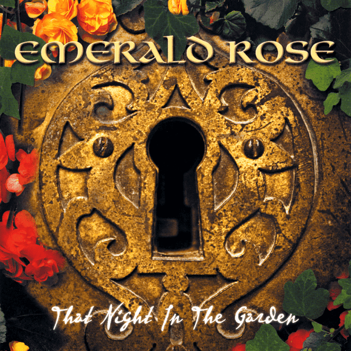 Emerald Rose - That Night in the Garden