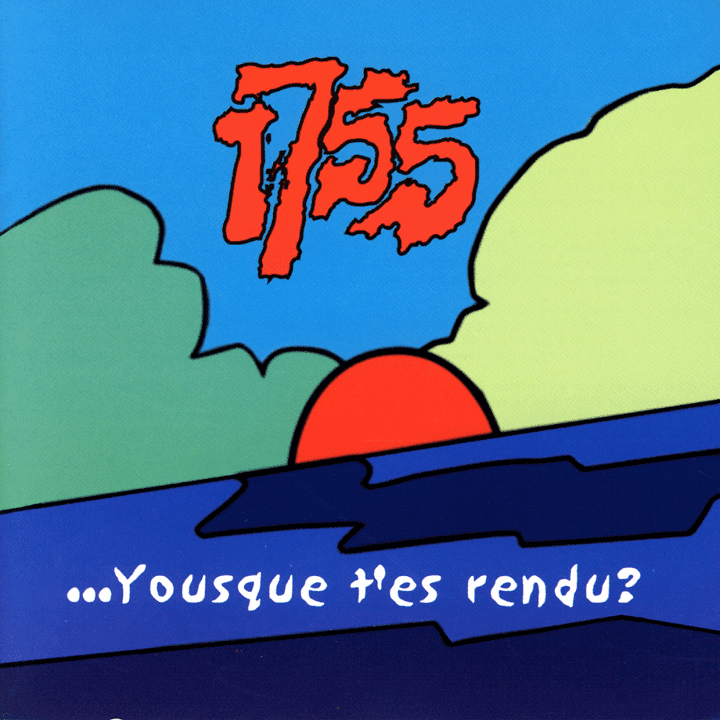 1755 - Yousque T'es Rendu