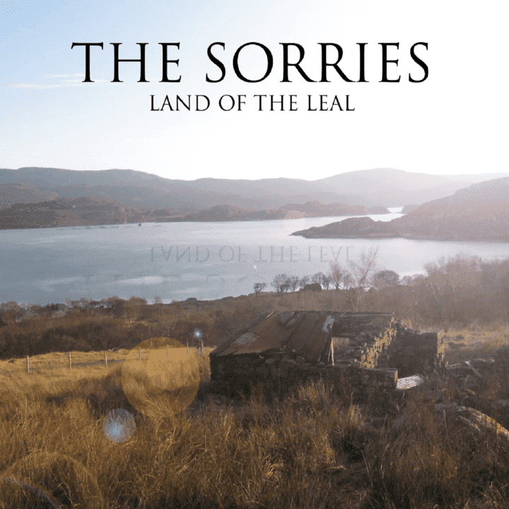 The Sorries - Land of the Leal