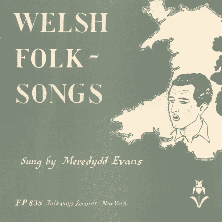 Meredydd Evans - Welsh Folk Songs