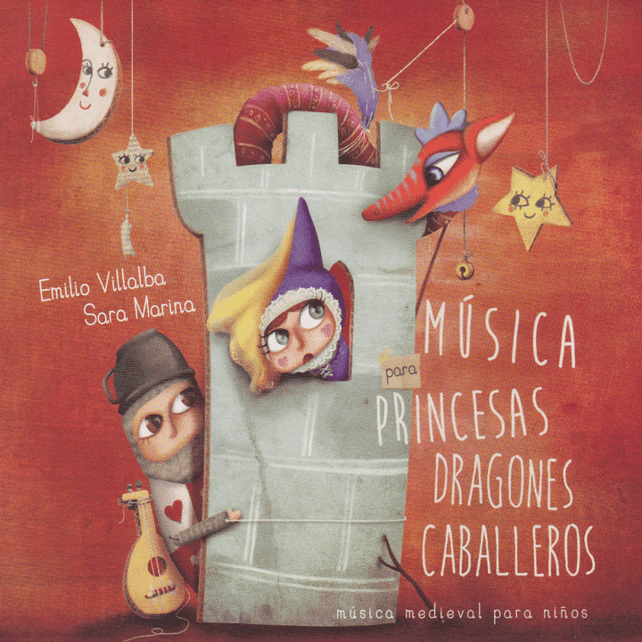 Emilio Villalba & Sara Marina - Música para Princesas Dragones y Caballeros