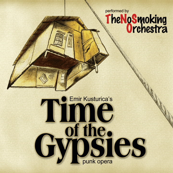 Emir Kusturica & The No Smoking Orchestra - Time of the Gypsies