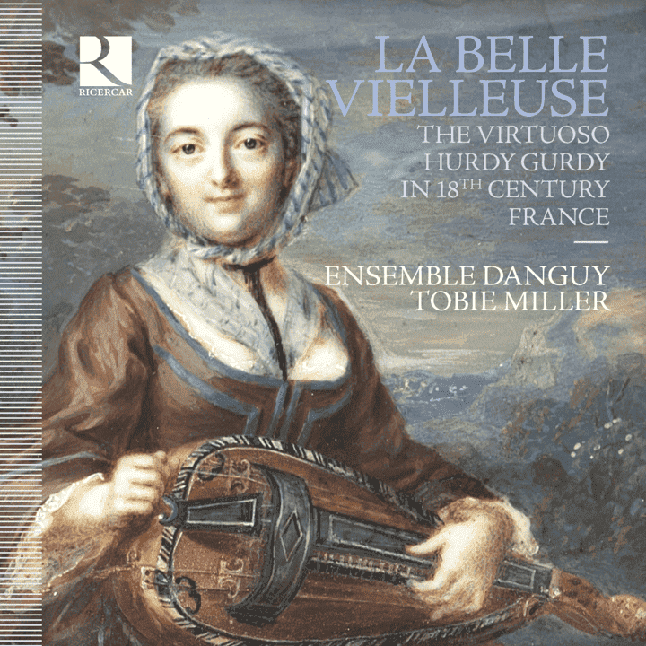 Ensemble Danguy, Tobie Miller - La Belle Vielleuse