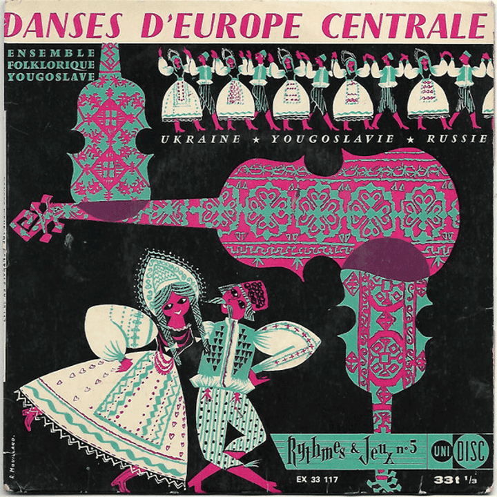 Ensemble Folklorique Yougoslave - Rythmes & jeux no. 5, danses d'Europe centrale